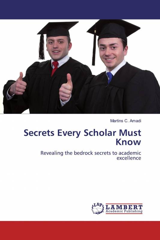 Secrets Every Scholar Must Know