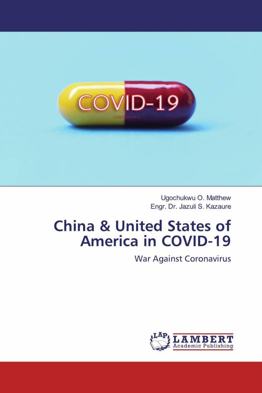 China &amp; United States of America in COVID-19