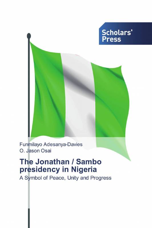 The Jonathan / Sambo presidency in Nigeria