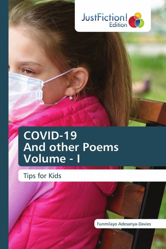 COVID-19 And other Poems Volume - I