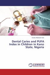Dental Caries and PUFA Index in Children in Kano State, Nigeria
