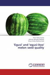 'Egusi' and 'egusi-itoo' melon seed quality