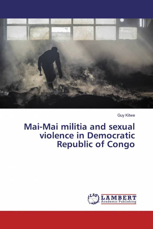 Mai-Mai militia and sexual violence in Democratic Republic of Congo