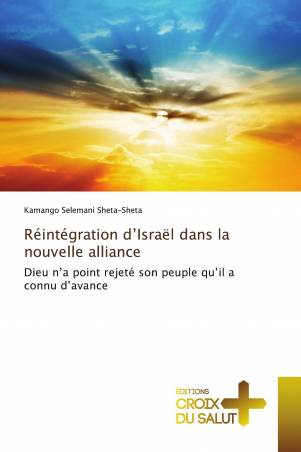 Réintégration d’Israël dans la nouvelle alliance
