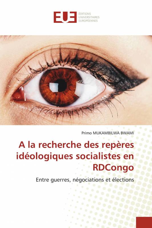 A la recherche des repères idéologiques socialistes en RDCongo