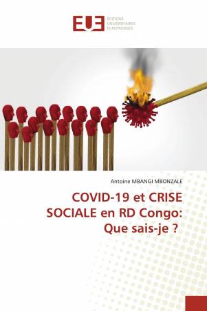 COVID-19 et CRISE SOCIALE en RD Congo: Que sais-je ?