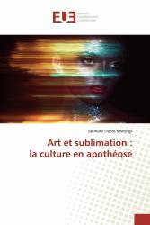 Art et sublimation : la culture en apothéose