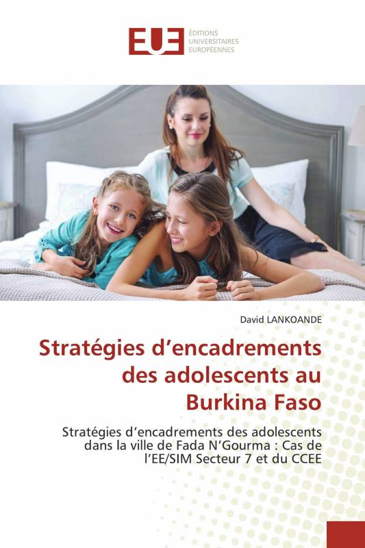 Stratégies d’encadrements des adolescents au Burkina Faso