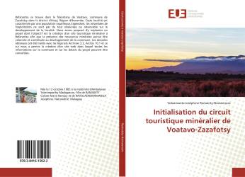 Initialisation du circuit touristique minéralier de Voatavo-Zazafotsy