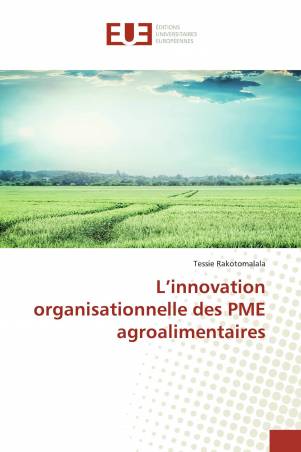 L’innovation organisationnelle des PME agroalimentaires