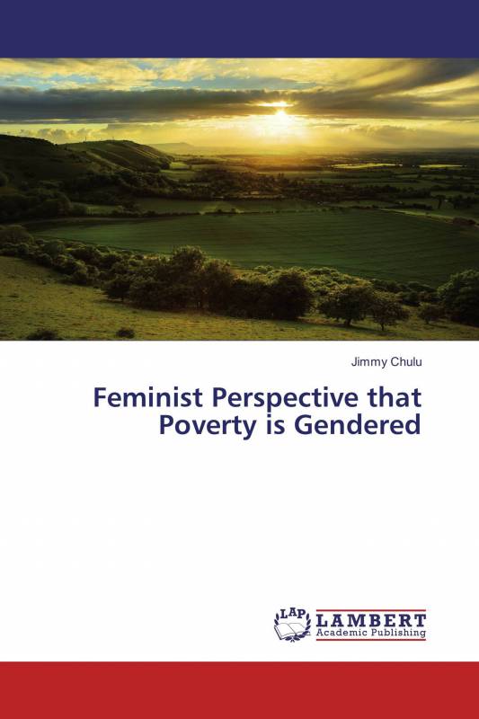 Feminist Perspective that Poverty is Gendered