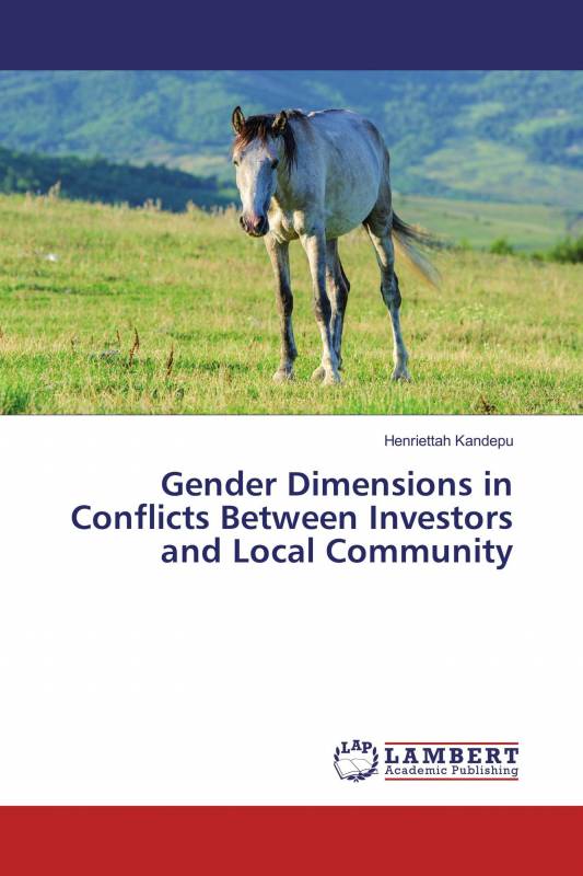 Gender Dimensions in Conflicts Between Investors and Local Community