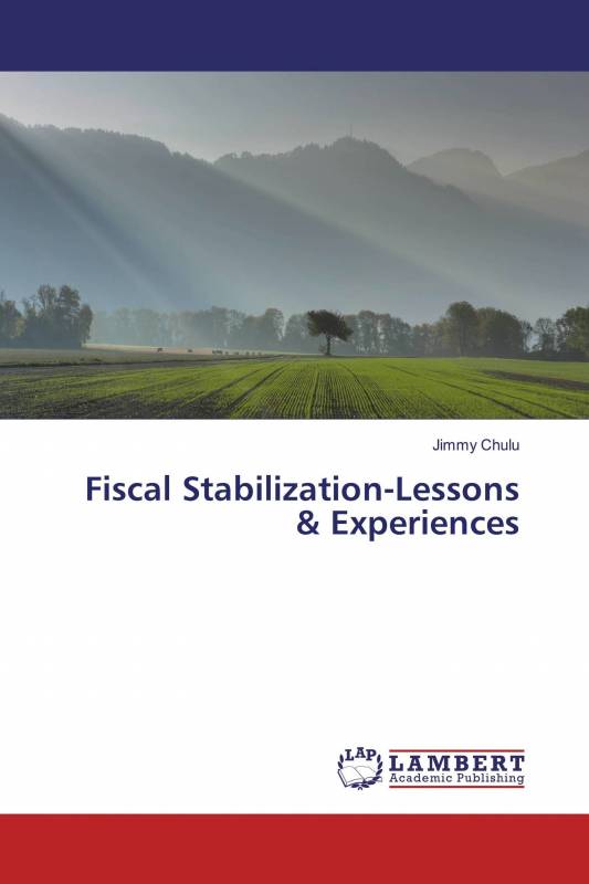 Fiscal Stabilization-Lessons &amp;amp； Experiences