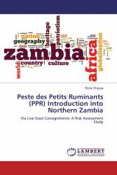 Peste des Petits Ruminants (PPR) Introduction into Northern Zambia