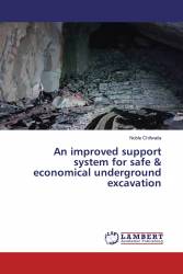 An improved support system for safe & economical underground excavation