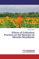 Effects of Cultivation Practices on the Recovery of Miombo Woodlands