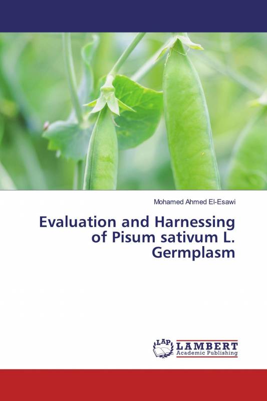 Evaluation and Harnessing of Pisum sativum L. Germplasm