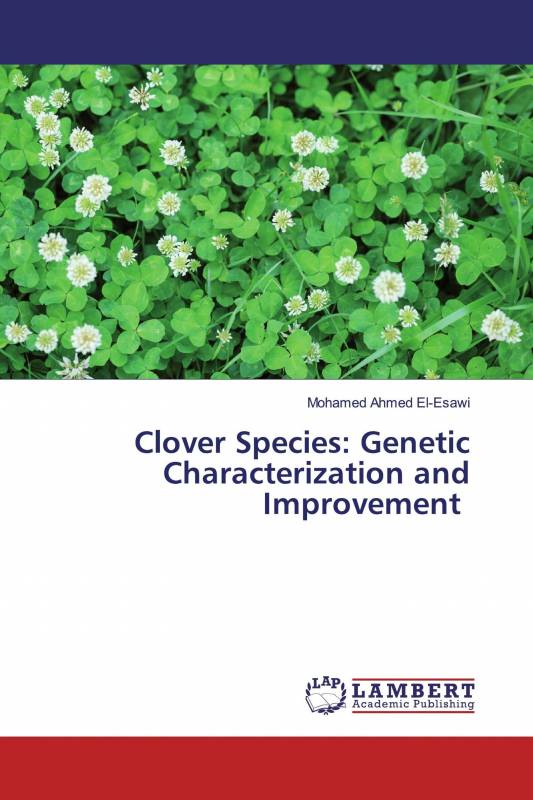 Clover Species: Genetic Characterization and Improvement