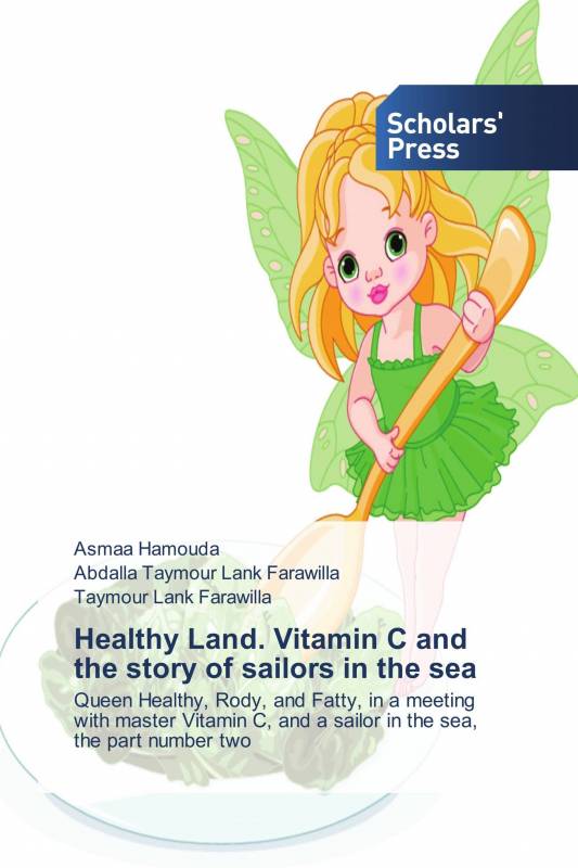 Healthy Land. Vitamin C and the story of sailors in the sea