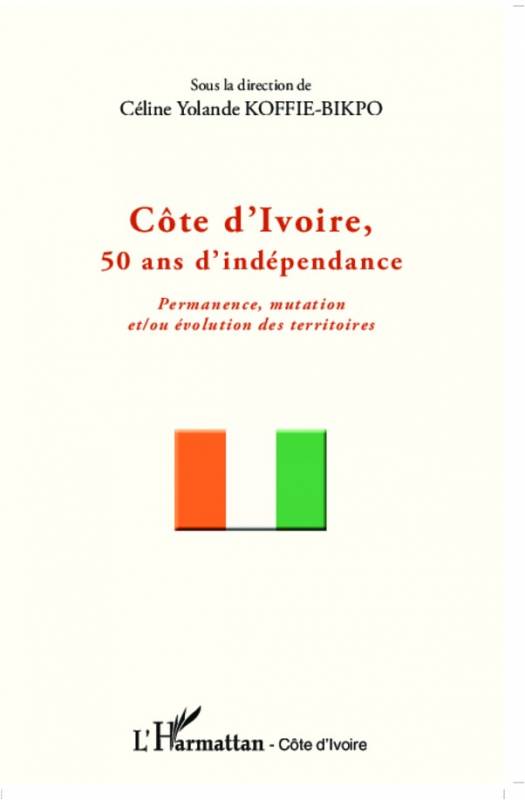 Côte d'Ivoire, 50 ans d'indépendance