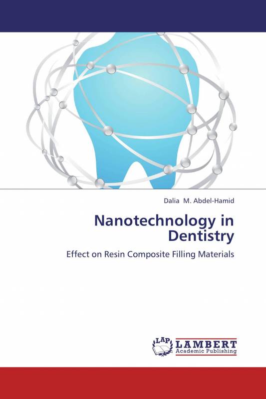 Nanotechnology in Dentistry