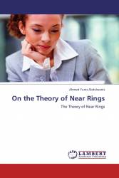 On the Theory of Near Rings