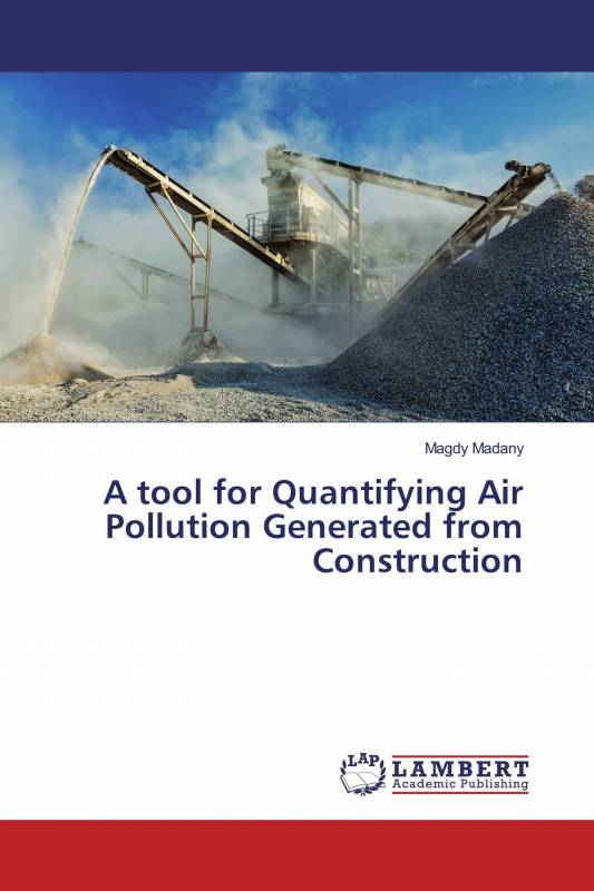 A tool for Quantifying Air Pollution Generated from Construction