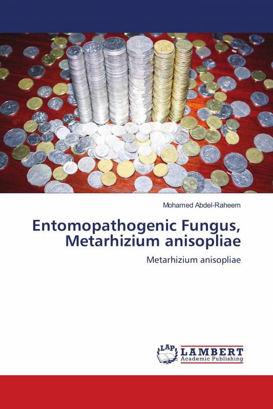 Entomopathogenic Fungus, Metarhizium anisopliae
