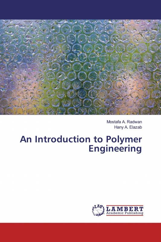 An Introduction to Polymer Engineering