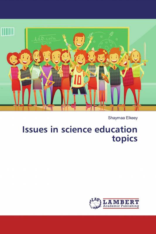 Issues in science education topics