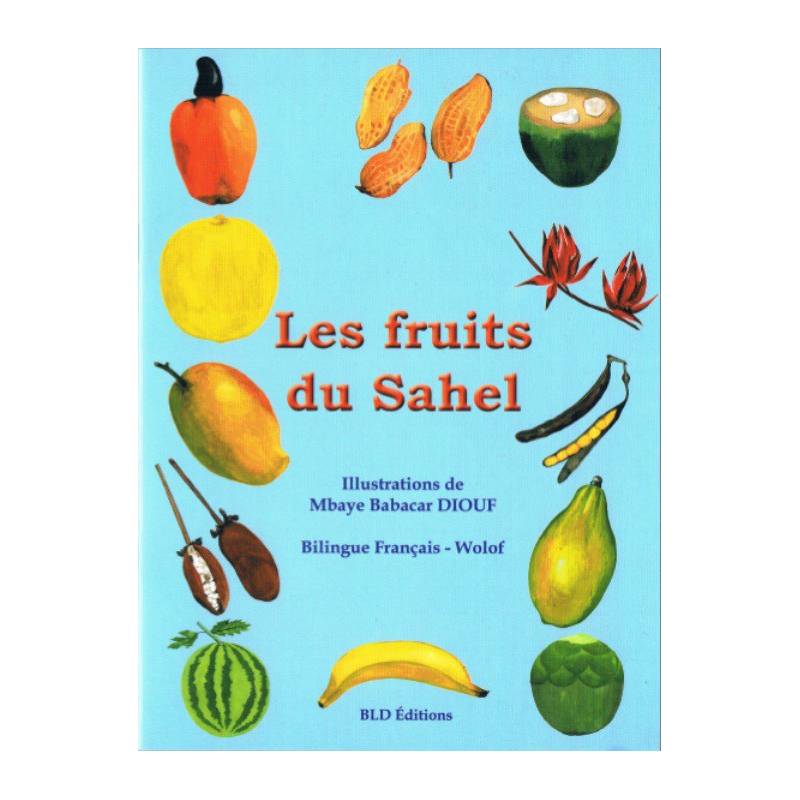 Les fruits du sahel de Mbaye Babacar Diouf