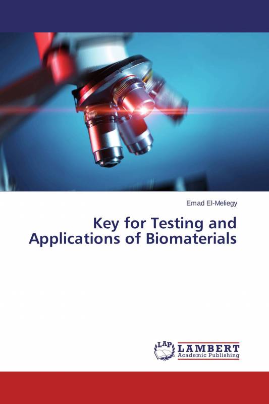 Key for Testing and Applications of Biomaterials