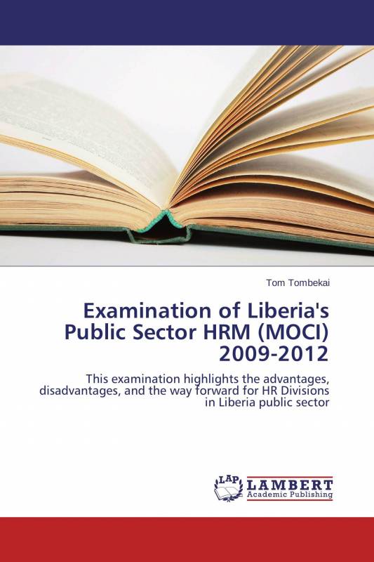 Examination of Liberia's Public Sector HRM (MOCI) 2009-2012