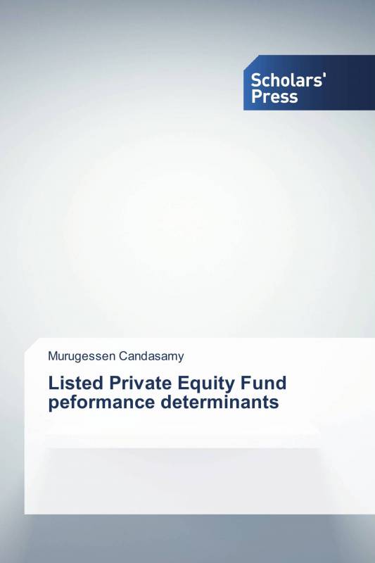 Listed Private Equity Fund peformance determinants