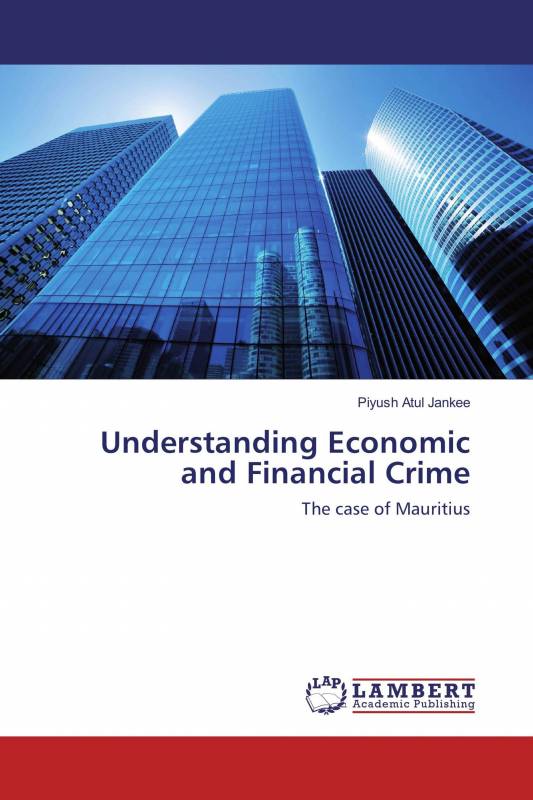 Understanding Economic and Financial Crime