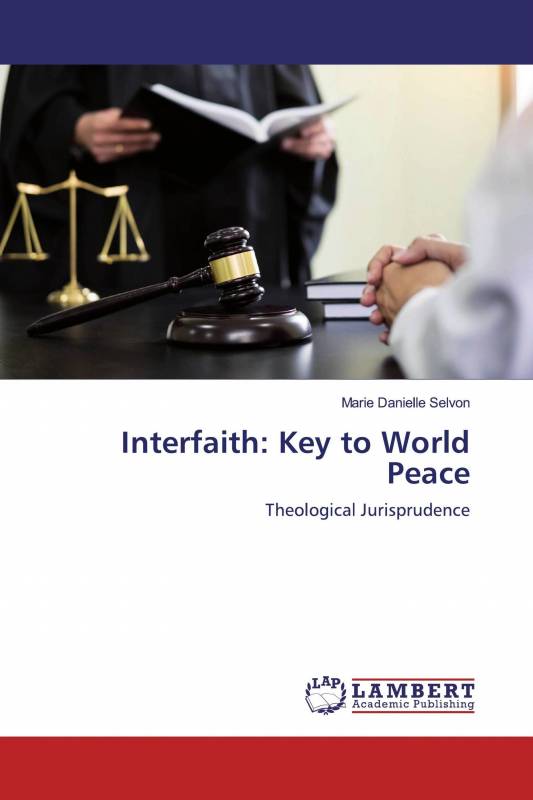 Interfaith: Key to World Peace