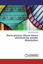 Nano-porous silicon layers obtained by anodic dissolution
