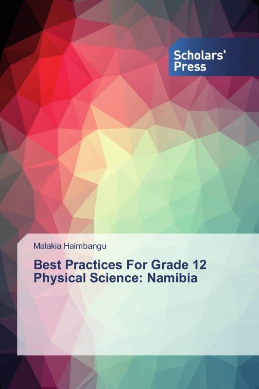 Best Practices For Grade 12 Physical Science: Namibia