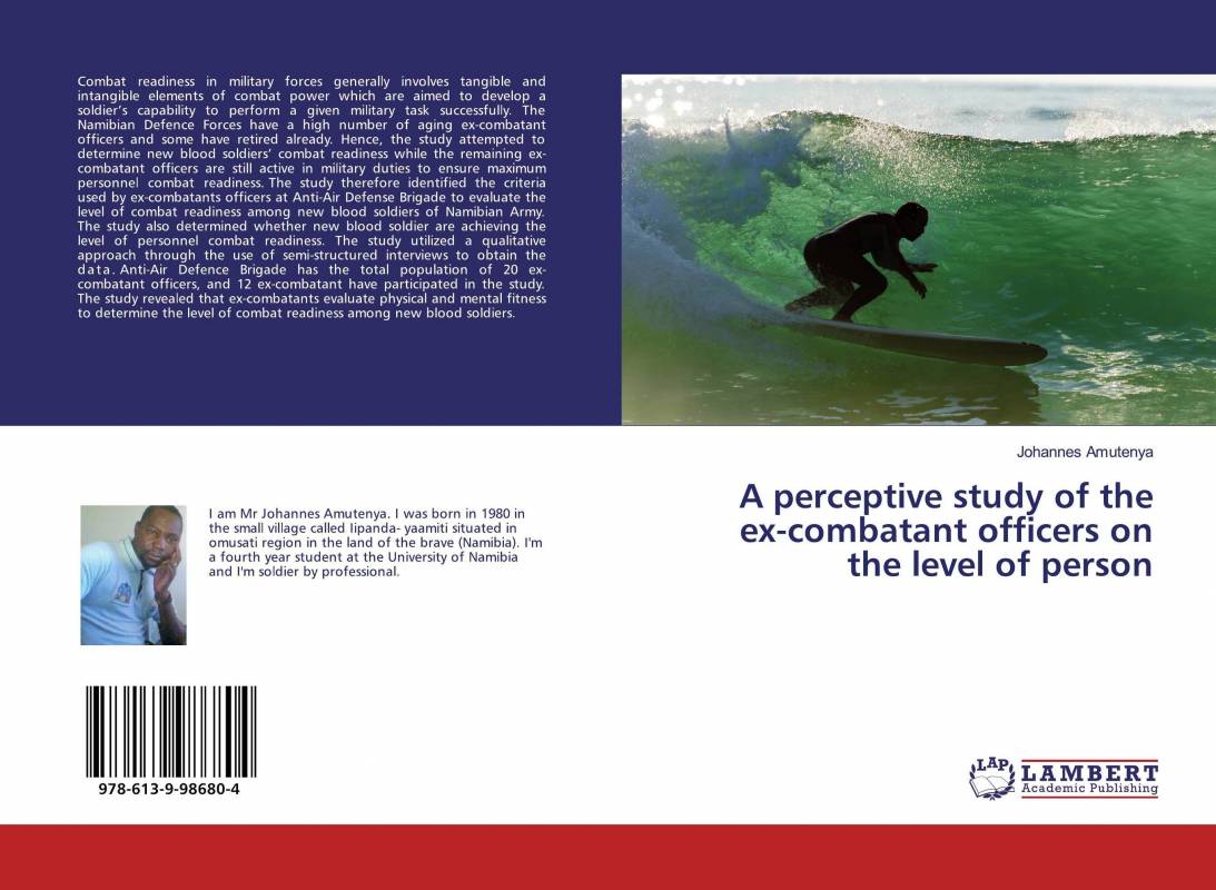 A perceptive study of the ex-combatant officers on the level of person