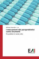 I meccanismi dei paraprobiotici come strumenti