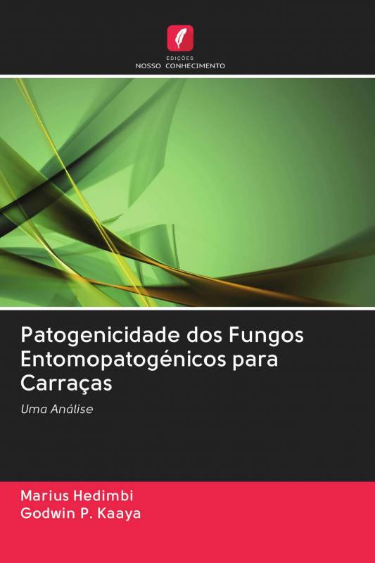 Patogenicidade dos Fungos Entomopatogénicos para Carraças