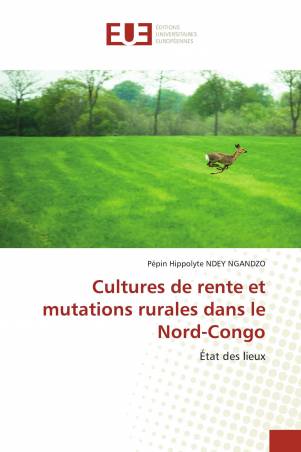 Cultures de rente et mutations rurales dans le Nord-Congo