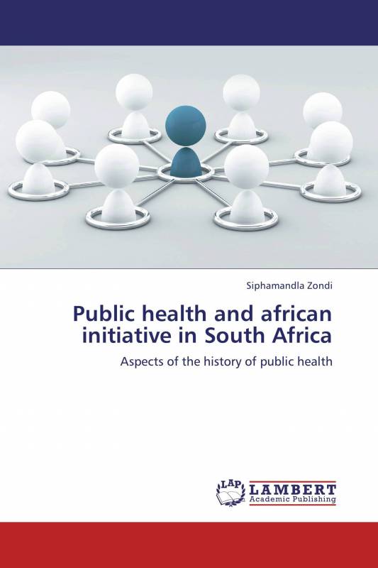 Public health and african initiative in South Africa