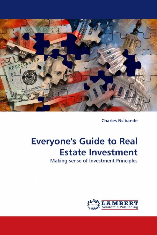 Everyone's Guide to Real Estate Investment