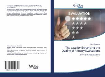 The case for Enhancing the Quality of Primary Evaluations