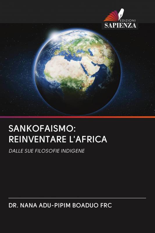 SANKOFAISMO: REINVENTARE L'AFRICA