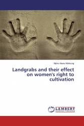 Landgrabs and their effect on women's right to cultivation