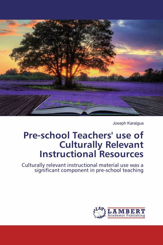Pre-school Teachers' use of Culturally Relevant Instructional Resources