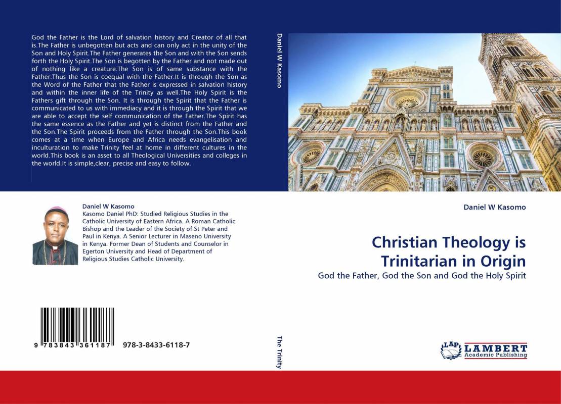 Christian Theology is Trinitarian in Origin