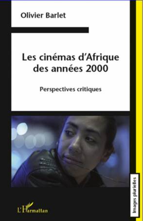 Les cinémas d'Afrique des années 2000